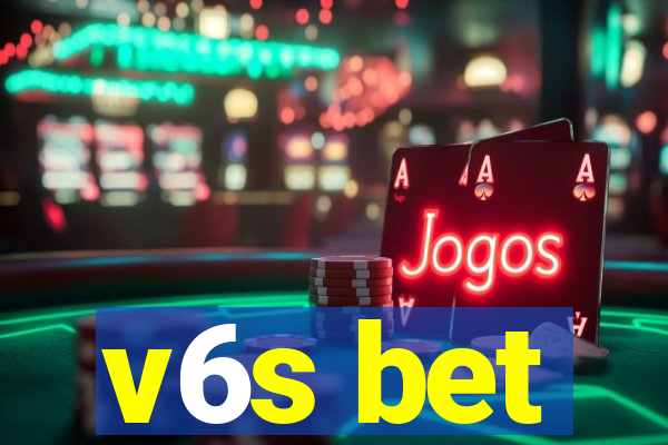 v6s bet